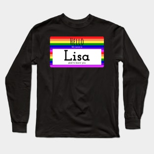 Hello My Name is Lisa Long Sleeve T-Shirt